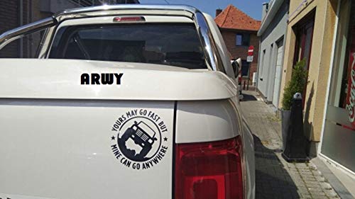4x4 car sticker 15x15cm – funny “yours may go fast mine can go anywhere” off road vinyl decal, waterproof 4wd suv jeep bumper sticker, self adhesive adventure car exterior matte black
